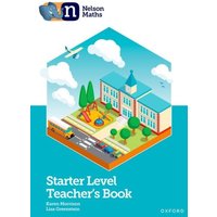 Nelson Maths: Starter Level Teacher's Book von Oxford University Press