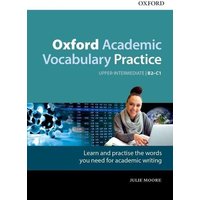 Oxford Academic Vocabulary Practice: Upper-Intermediate B2-C1: with Key von Oxford University ELT