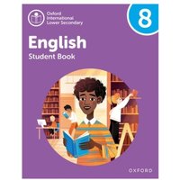 Oxford International Lower Secondary English: Student Book 8 von Oxford University Press