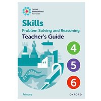 Oxford International Skills: Problem Solving and Reasoning: Teacher's Guide 4 - 6 von Oxford University Press