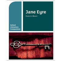 Oxford Literature Companions: Jane Eyre von Oxford University Press