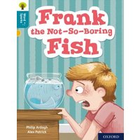 Oxford Reading Tree Word Sparks: Level 9: Frank the Not-So-Boring Fish von Oxford University Press
