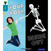 Oxford Reading Tree inFact: Level 9: Your Body, Inside Out von Oxford University Press