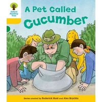 Oxford Reading Tree: Level 5: Decode and Develop a Pet Called Cucumber von Oxford University Press