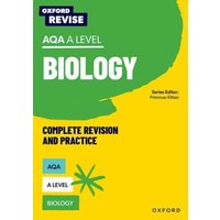 Oxford Revise: AQA A Level Biology Revision and Exam Practice von Oxford University Press