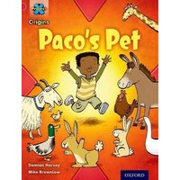 Project X Origins: Red Book Band, Oxford Level 2: Pets: Paco's Pet von Oxford University Press