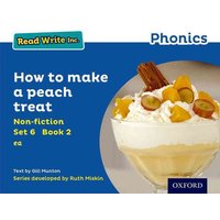 Read Write Inc. Phonics: How to Make a Peach Treat (Blue Set 6 Non-fiction 2) von Oxford University Press