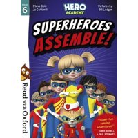 Read with Oxford: Stage 6: Hero Academy: Superheroes Assemble! von Oxford University Press