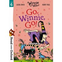 Read with Oxford: Stage 6: Winnie and Wilbur: Go, Winnie, Go! von Oxford University Press