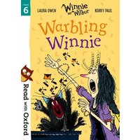 Read with Oxford: Stage 6: Winnie and Wilbur: Warbling Winnie von Oxford University Press