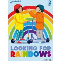 Readerful Rise: Oxford Reading Level 4: Looking for Rainbows von Oxford University Press