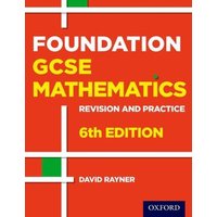 Revision and Practice: GCSE Maths: Foundation Student Book von Oxford University Press