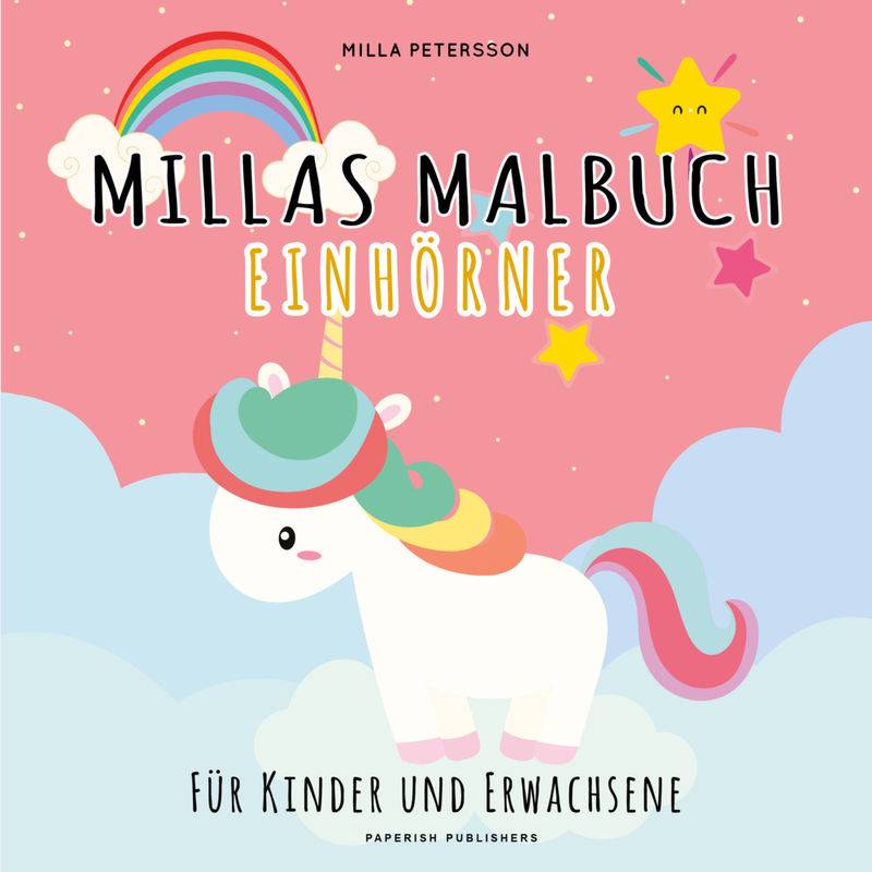 Millas Malbuch - Einhörner von PAPERISH Verlag