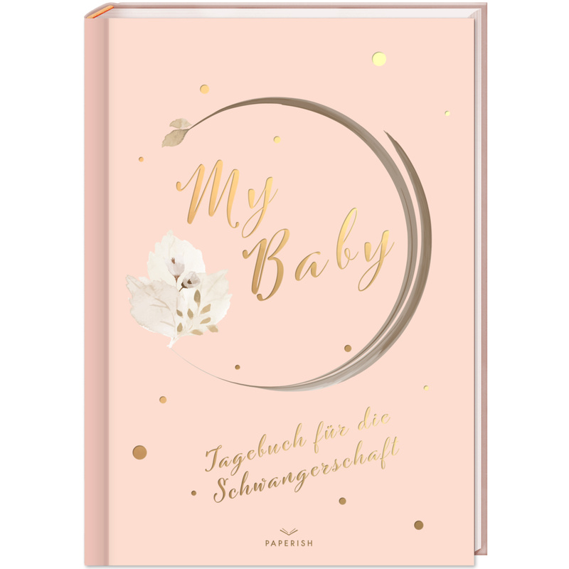 PAPERISH Geschenkbuch / My Baby - Tagebuch für die Schwangerschaft von PAPERISH Verlag