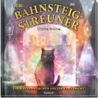 PATTLOCH GESCHENKBUCH 9783629015327 Der Bahnsteig-Streuner PATTLOCH GESCHENKBUCH 9783629015327 Der Bahnsteig-Streuner von PATTLOCH