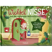 PATTLOCH GESCHENKBUCH 9783629015457 Wichtel Nisse und das ungeplante Weihnachtswunder - Adventskalender-Geschichte PATTLOCH GESCHENKBUCH 9783629015457 Wichtel Nisse und das ungeplante Weihnachtswunder - Adventskalender-Geschichte von PATTLOCH