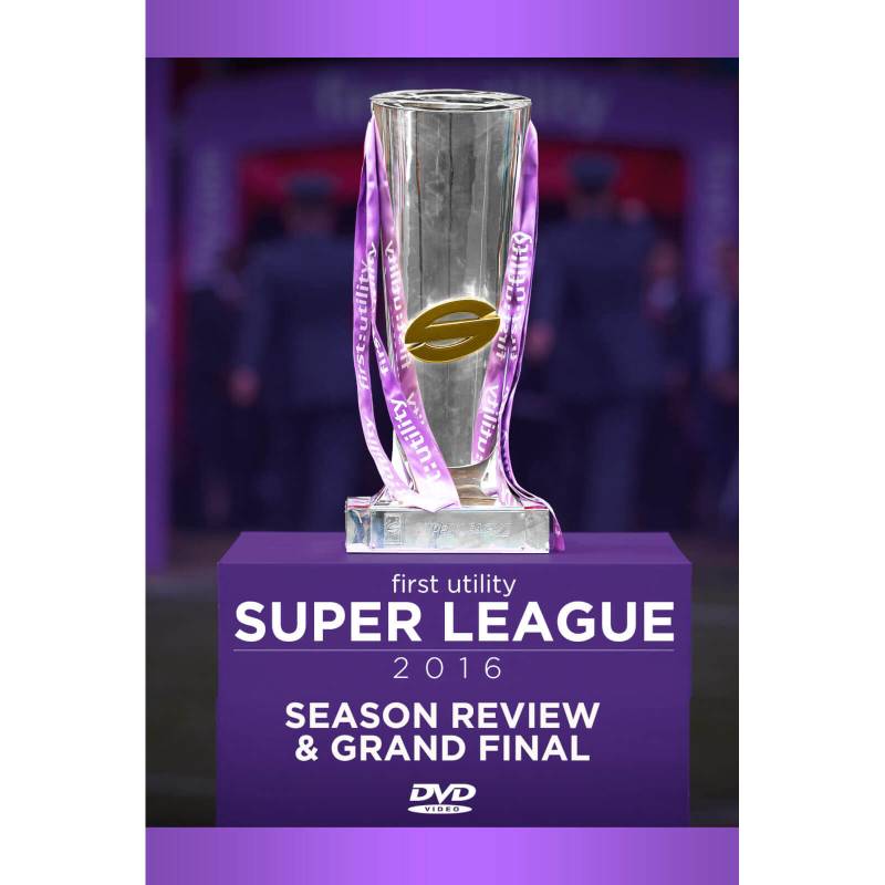First Utility Super League 2016 Season Review & Grand Final von PDI Media