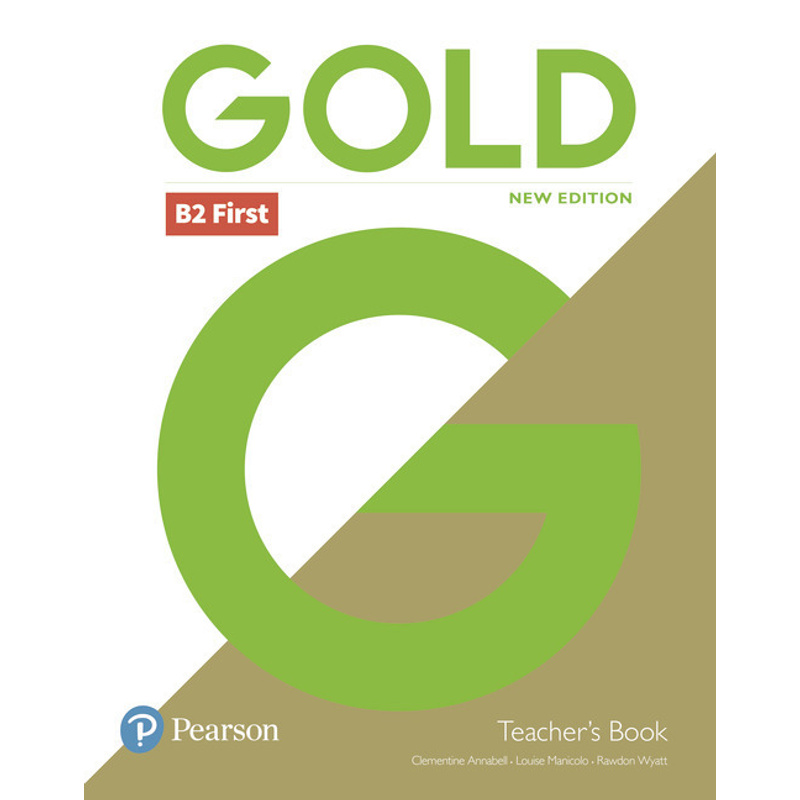 Gold B2 First New Edition Teacher's Book with Portal access and Teacher's Resource Disc Pack, m. 1 Beilage, m. 1 Online-Zugang; . von PEARSON EDUCATION