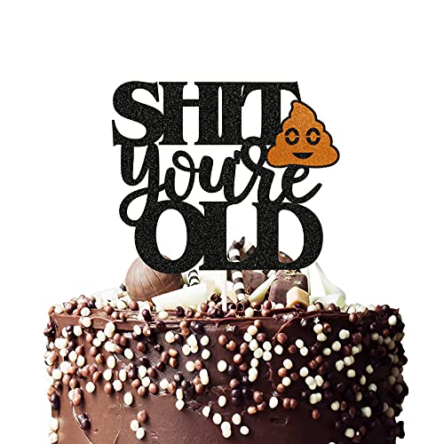 Tortenaufsatz mit schwarzem Glitzer, Aufschrift "Shit Youer Old", lustige Geburtstagstortendekoration, Partydekoration, zum 30., 40., 50., 60., 70., 80., 90. Geburtstag, Partydekoration, für Ruhestand Tortenaufsatz mit schwarzem Glitzer, Aufschrift "Shit Youer Old", lustige Geburtstagstortendekoration, Partydekoration, zum 30., 40., 50., 60., 70., 80., 90. Geburtstag, Partydekoration, für Ruhestand von PHOHUI HAVE A NICE TIME