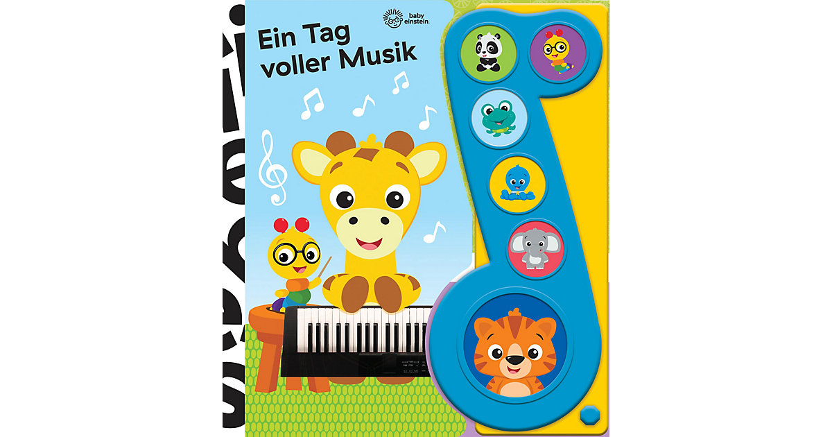 Buch - Baby Einstein - Ein Tag voller Musik - Liederbuch mit Sound - Pappbilderbuch mit 6 Melodien Buch - Baby Einstein - Ein Tag voller Musik - Liederbuch mit Sound - Pappbilderbuch mit 6 Melodien von PI Kids Verlag