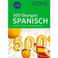 PONS 500 Übungen Spanisch von Pons Langenscheidt