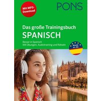 PONS Das große Trainingsbuch Spanisch von Pons Langenscheidt