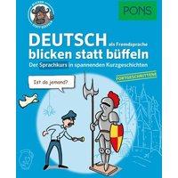 PONS Deutsch als Fremdsprache blicken statt büffeln von Pons Langenscheidt