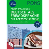 PONS Power-Sprachkurs Deutsch als Fremdsprache für Fortgeschrittene von Pons Langenscheidt