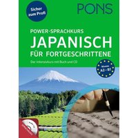 PONS Power-Sprachkurs Japanisch für Fortgeschrittene von Pons Langenscheidt