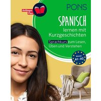 PONS Spanisch lernen mit Kurzgeschichten von Pons Langenscheidt