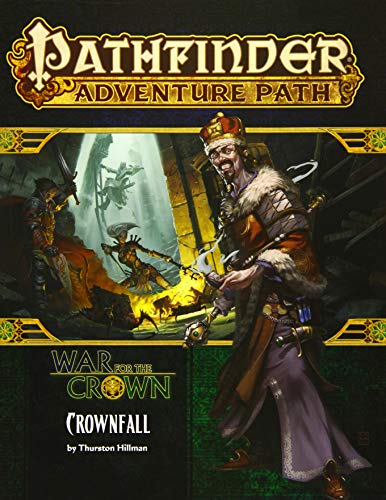 Pathfinder Adventure Path: Crownfall (War for the Crown 1 of 6) (Pathfinder Adventure Path: War for the Crown, 127) von Paizo Inc.