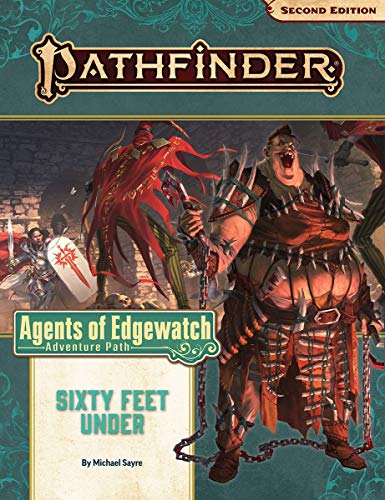 Pathfinder Adventure Path: Sixty Feet Under (Agents of Edgewatch 2 of 6) (P2) (PATHFINDER ADV PATH AGENTS EDGEWATCH (P2)) von Paizo