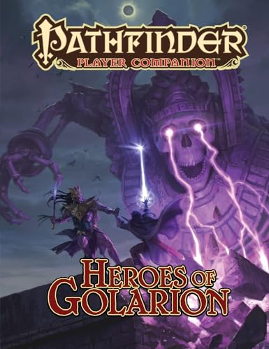 Pathfinder Player Companion: Heroes of Golarion Pathfinder Player Companion: Heroes of Golarion von Paizo Inc.