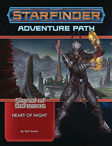 Starfinder Adventure Path: Heart of Night (Signal of Screams 3 of 3): Starfinder Adventure Path (Starfinder Adventure Path: Signal of Screams, 12) von Paizo Publishing