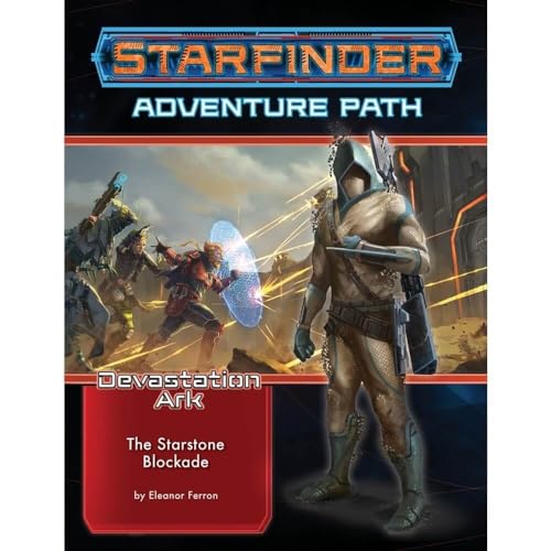 Starfinder Adventure Path: The Starstone Blockade (The Devastation Ark 2 of 3) (STARFINDER ADV PATH DEVESTATION ARK) von Paizo Inc.