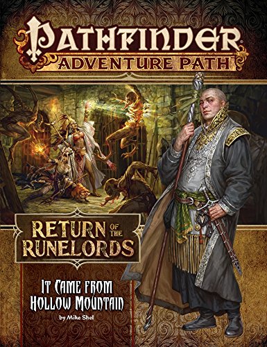 Pathfinder Adventure Path: It Came from Hollow Mountain (Return of the Runelords 2 of 6) (Pathfinder Adventure Path, 134, Band 2) von Paizo Inc.