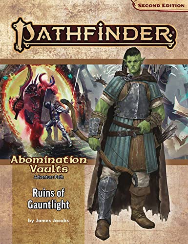 Pathfinder Adventure Path: Ruins of Gauntlight (Abomination Vaults 1 of 3) (P2): Ruins of Gauntlight P2 (Pathfinder Adventure Path: Abomination Vaults, 163) von Paizo Publishing