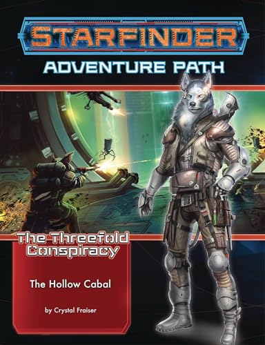 Starfinder Adventure Path. The Hollow Cabal (The Threefold Conspiracy 4 of 6) von Paizo Publishing