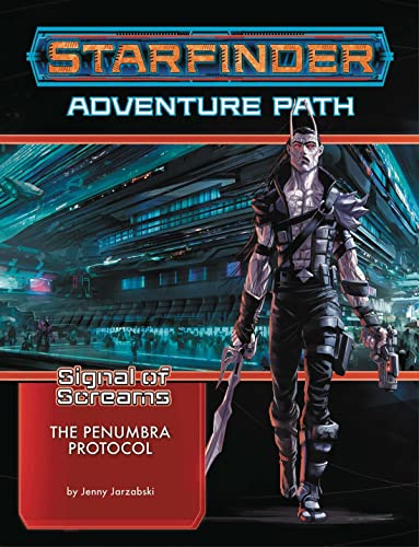 Starfinder Adventure Path: The Penumbra Protocol (Signal of Screams 2 of 3) von Paizo