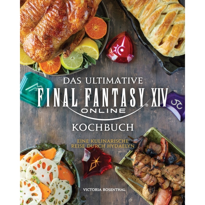 Das ultimative Final Fantasy XIV Kochbuch von Panini Books