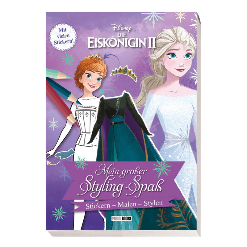 Disney Die Eiskönigin 2: Mein großer Styling-Spaß: Stickern, Malen, Stylen von Panini Books
