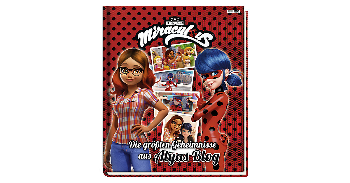Buch - Miraculous: Die größten Geheimnisse aus Alyas Blog Buch - Miraculous: Die größten Geheimnisse aus Alyas Blog von Panini Verlag