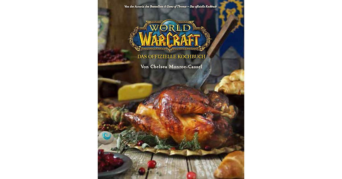 Buch - World of Warcraft: Das offizielle Kochbuch Buch - World of Warcraft: Das offizielle Kochbuch von Panini Verlag