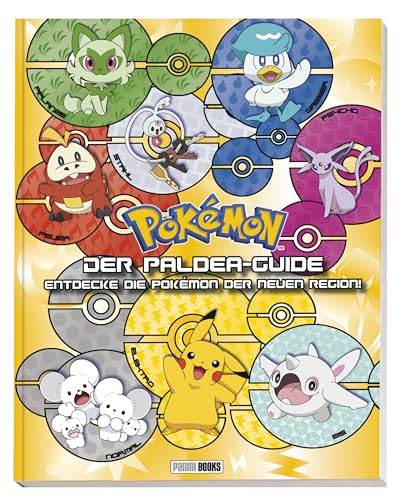 Pokémon: Der Paldea-Guide: Entdecke die Pokémon der neuen Region: Enzyklopädie (Hardcover mit Goldfolienkaschierung) von Panini Verlags GmbH