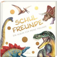 Schulfreunde - DINOSAURIER von Paperish Verlag GmbH