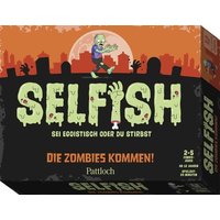 Selfish - Die Zombies kommen! von Pattloch Geschenkbuch