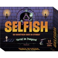 Selfish - Verrat im Dungeon! Selfish - Verrat im Dungeon! von Pattloch Geschenkbuch