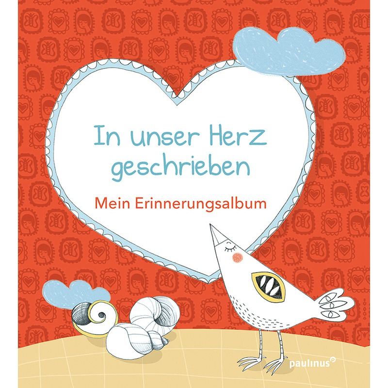 In unser Herz geschrieben von Paulinus Verlag GmbH