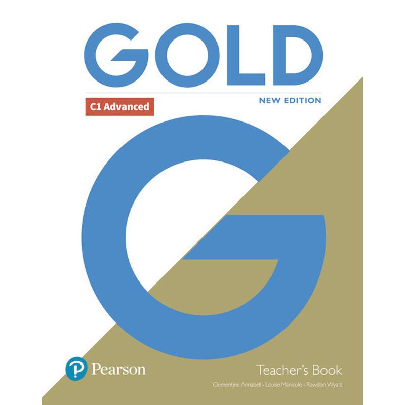Gold C1 Advanced New Edition / Gold C1 Advanced New Edition Teacher's Book and DVD-ROM Pack, m. 1 Beilage, m. 1 Online-Zugang; . von Pearson Deutschland GmbH