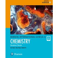 Pearson Edexcel International GCSE (9-1) Chemistry Student Book von Pearson Deutschland GmbH